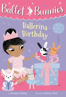 Balettnyuszik #3: Ballerina születésnapja - Ballet Bunnies #3: Ballerina Birthday