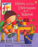 Harry és a dínók iskolába mennek - Harry and the Dinosaurs Go to School