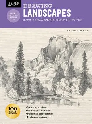 Rajzolás: Tájképek rajzolása William F. Powell-lel: Tanulj meg rajzolni a szabadban lépésről lépésre - Drawing: Landscapes with William F. Powell: Learn to Draw Outdoor Scenes Step by Step