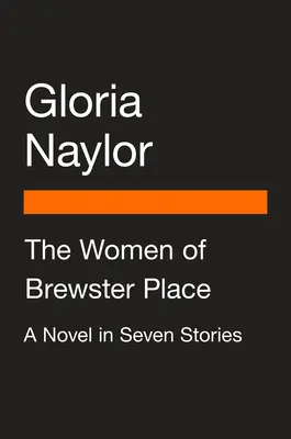 A Brewster Place asszonyai: Regény hét történetben - The Women of Brewster Place: A Novel in Seven Stories