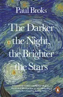 Minél sötétebb az éjszaka, annál fényesebbek a csillagok - Egy neuropszichológus odüsszeiája - Darker the Night, the Brighter the Stars - A Neuropsychologist's Odyssey