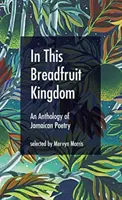 V TOMTO CHLEBOVÉM KRÁLOVSTVÍ - IN THIS BREADFRUIT KINGDOM