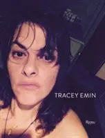 Tracey Emin: Művek 2007-2017 - Tracey Emin: Works 2007-2017