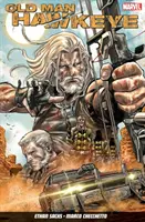 Old Man Hawkeye Vol. 1: Egy szemet szemért - Old Man Hawkeye Vol. 1: An Eye For An Eye