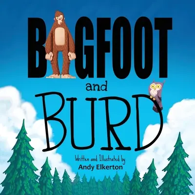 Bigfoot és Burd - Bigfoot and Burd