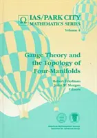 A mérőelmélet és a négy sokszög topológiája - Gauge Theory and the Topology of Four-manifolds