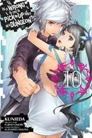 Is It Wrong to Try to Pick Up Girls in a Dungeon?, Vol. 10 (Manga)