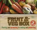 RHS Fruit and Veg Box - Ültetés és betakarítás, főzés és tartósítás (Royal Horticultural Society (DK Rights) (DK IPL)) - RHS Fruit and Veg Box - Planting and Harvesting to Cooking and Preserving (Royal Horticultural Society (DK Rights) (DK IPL))