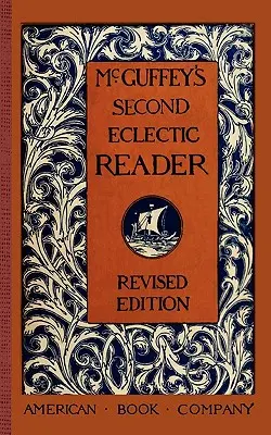 McGuffey's Second Eclectic Reader (McGuffey's Second Eclectic Reader) - McGuffey's Second Eclectic Reader