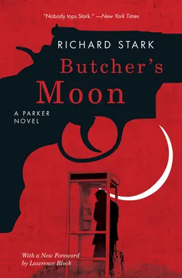 Butcher's Moon - A Parker-regény - Butcher's Moon - A Parker Novel