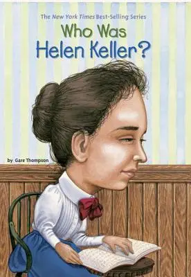 Ki volt Helen Keller? - Who Was Helen Keller?