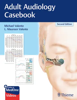 Felnőttkori audiológiai esetkönyv - Adult Audiology Casebook