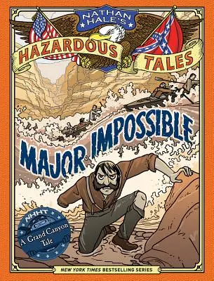 Major Impossible (Nathan Hale's Hazardous Tales #9)