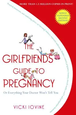 A barátnők útmutatója a terhességhez - The Girlfriends' Guide to Pregnancy