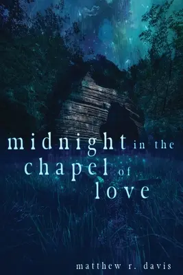 Éjfél a szerelem kápolnájában - Midnight in the Chapel of Love