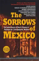 The Sorrows of Mexico (Mexikó bánata) - The Sorrows of Mexico