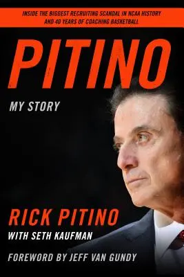 Pitino: Pitino: Az én történetem - Pitino: My Story