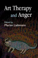 Művészetterápia és düh - Art Therapy and Anger