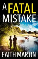 A Fatal Mistake (Ryder és Loveday, 2. könyv) - A Fatal Mistake (Ryder and Loveday, Book 2)