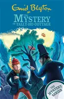 A Tally-Ho Cottage rejtélye: 12. könyv - The Mystery of Tally-Ho Cottage: Book 12