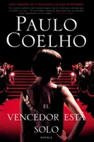 El Vencedor Est Solo: Novela