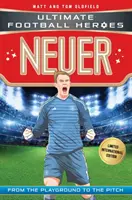 Neuer: Ultimate Football Heroes - Limited International Edition (Végső futballhősök - Korlátozott nemzetközi kiadás) - Neuer: Ultimate Football Heroes - Limited International Edition