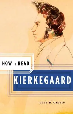 Hogyan olvassuk Kierkegaard-t - How to Read Kierkegaard