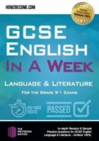 GCSE English in a Week: Nyelv és irodalom - A 9-1-es fokozatú vizsgákhoz - GCSE English in a Week: Language & Literature - For the grade 9-1 Exams