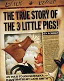 A három kismalac igaz története - True Story of the Three Little Pigs