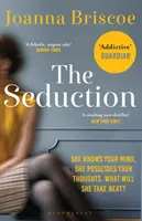 Csábítás - A vágy és a megszállottság addiktív új története - Seduction - An addictive new story of desire and obsession