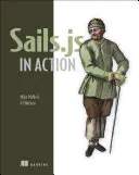 Sails.JS in Action