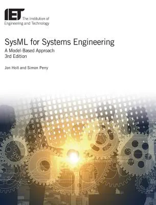 Sysml for Systems Engineering: A Model-Based Approach