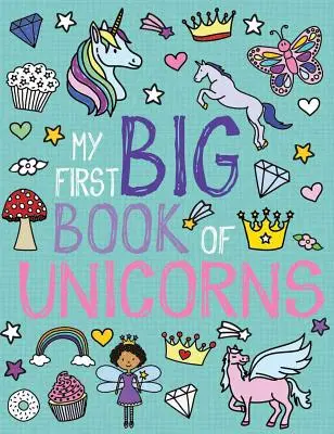 Az első nagy egyszarvúkönyvem - My First Big Book of Unicorns