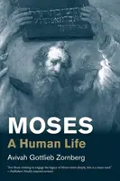 Mózes: Mózes: Egy emberi élet - Moses: A Human Life