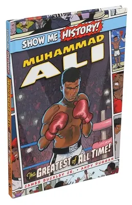 Muhammad Ali: Minden idők legnagyobbja! - Muhammad Ali: The Greatest of All Time!