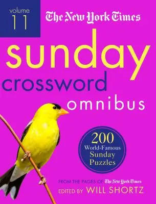 The New York Times Sunday Crossword Omnibus 11. kötet: 200 világhírű vasárnapi rejtvény a New York Times oldaláról - The New York Times Sunday Crossword Omnibus Volume 11: 200 World-Famous Sunday Puzzles from the Pages of the New York Times