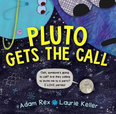 A Plútó kapja a hívást - Pluto Gets the Call