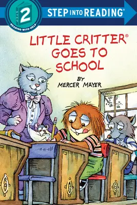 Malé zvířátko jde do školy (Little Critter Goes to School) - Little Critter Goes to School