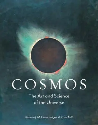 Cosmos: A világegyetem művészete és tudománya - Cosmos: The Art and Science of the Universe