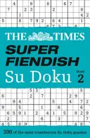 The Times Szuper ördögi Su Doku könyv 2, 2 - The Times Super Fiendish Su Doku Book 2, 2