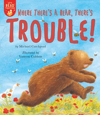 Ahol medve van, ott baj van! - Where There's a Bear, There's Trouble!