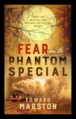 Félelem a fantom különvonaton - Fear on the Phantom Special