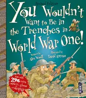 Nem szeretnél a lövészárkokban lenni az első világháborúban! - You Wouldn't Want To Be In The Trenches In World War One!