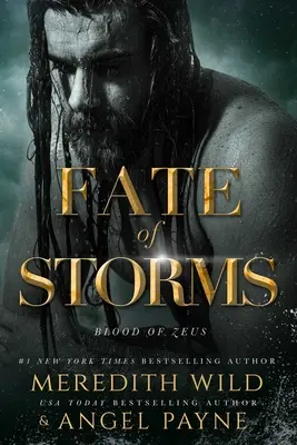 A viharok sorsa: Vér Zeusz vére: Könyv: Harmadik könyv - Fate of Storms: Blood of Zeus: Book Three