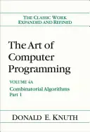 A számítógépes programozás művészete, 4A kötet: Kombinatorikus algoritmusok, 1. rész - The Art of Computer Programming, Volume 4A: Combinatorial Algorithms, Part 1