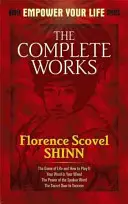 Florence Scovel Shinn összes művei - The Complete Works of Florence Scovel Shinn