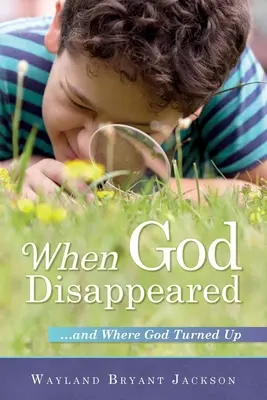 Amikor Isten eltűnt: ...és ahol Isten felbukkant - When God Disappeared: ...and Where God Turned Up