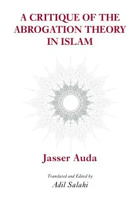 Az abrogáció elméletének kritikája - A Critique of the Theory of Abrogation