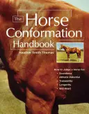 A lóformázási kézikönyv - The Horse Conformation Handbook