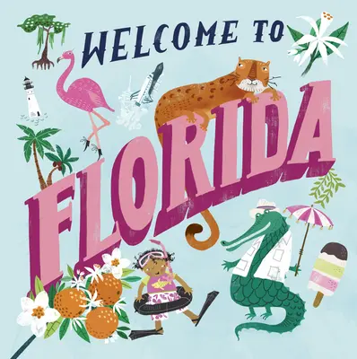 Üdvözöljük Floridában (Üdvözöljük) - Welcome to Florida (Welcome To)